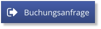 Buchungsanfrage Buchungsanfrage